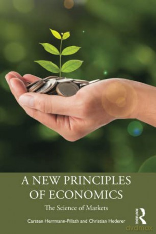 New Principles Of Economics - Carsten Herrmann-Pillath [KSIĄŻKA]
