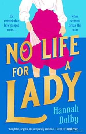 No Life For A Lady - Hannah Dolby [KSIĄŻKA]