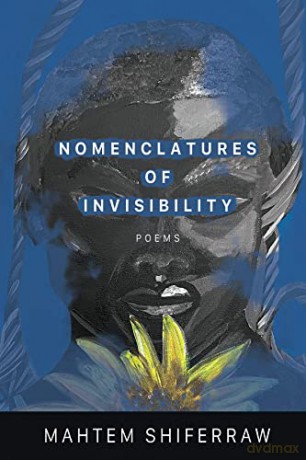 Nomenclatures Of Invisibility - Mahtem Shiferraw [KSIĄŻKA]