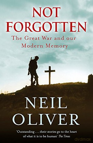 Not Forgotten - Neil Oliver [KSIĄŻKA]