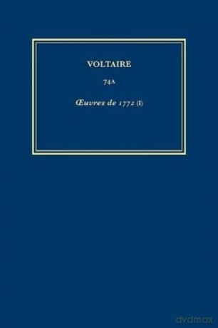 Oeuvres De 1772, I (Les Oeuvres Completes de Voltaire, Vol.74A) - Voltaire [KSIĄŻKA]