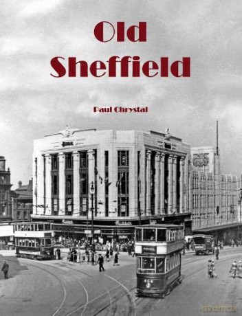 Old Sheffield - Paul Chrystal [KSIĄŻKA]