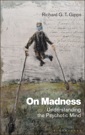 On Madness - Richard G. T. Gipps [KSIĄŻKA]