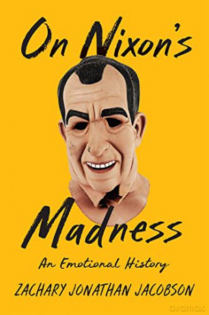 On Nixons Madness - Zachary Jacobson [KSIĄŻKA]