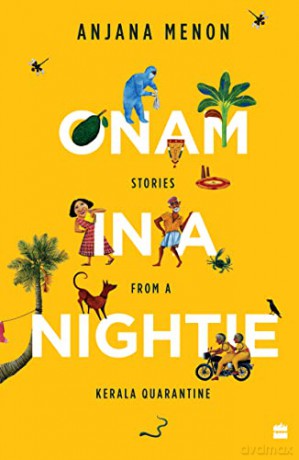 Onam In A Nightie - Anjana Menon [KSIĄŻKA]