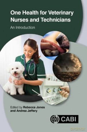 One Health For Veterinary Nurses - Rebecca Jones [KSIĄŻKA]