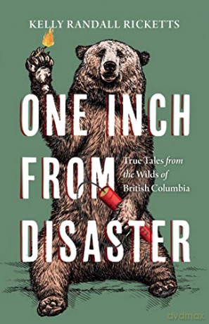 One Inch From Disaster - Kelly Randall Ricketts [KSIĄŻKA]