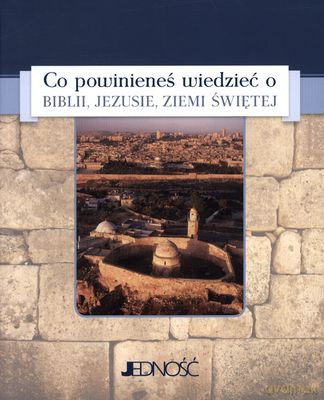 Pakiet Co Powinieneś Wiedzieć O Biblii/ Jezusie/ Ziemi Świętej Tw [KSIĄŻKA]