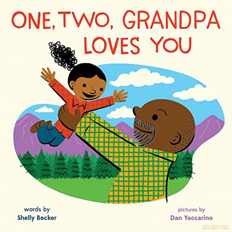 One Two Grandpa Loves You - Shelly Becker [KSIĄŻKA]