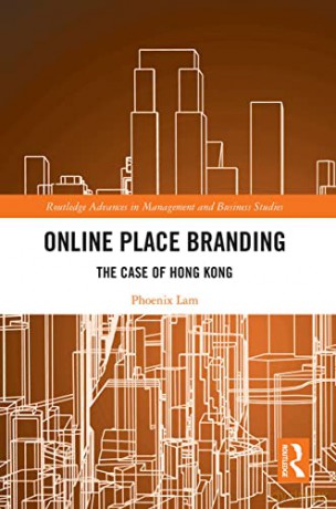 Online Place Branding - Phoenix Lam [KSIĄŻKA]