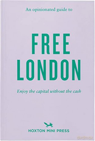 Opinionated Guide To Free London - Emmy Watts [KSIĄŻKA]