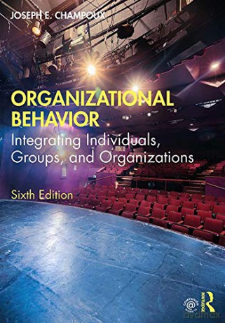 Organizational Behavior - Joseph E. Champoux [KSIĄŻKA]