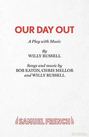 Our Day Out - Willy Russell [KSIĄŻKA]