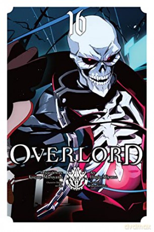 Overlord Vol 16 - Kugane Maruyama [KOMIKS]
