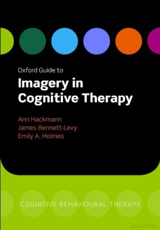 Oxford Guide to Imagery in Cognitive Therapy (Oxford Guides to Cognitive Behavioural Therapy) - Ann Hackmann [KSIĄŻKA]