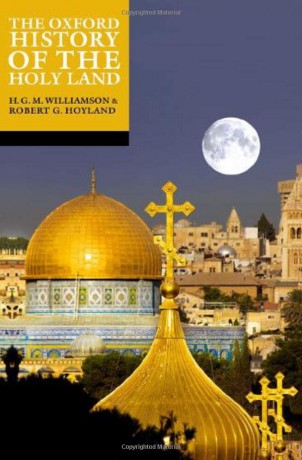 Oxford History Of The Holy Land - Robert G. Hoyland [KSIĄŻKA]