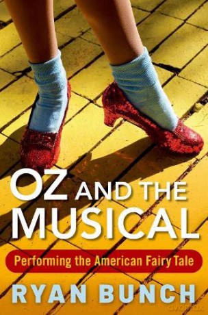 Oz And The Musical - Ryan Bunch [KSIĄŻKA]