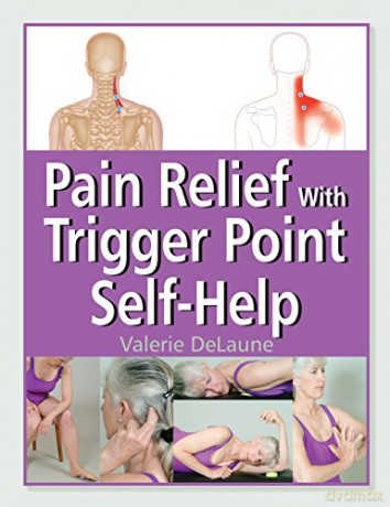 Pain Relief With Trigger Point - Valerie Delaune [KSIĄŻKA]