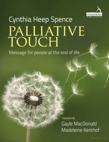 Palliative Touch - Cindy Spence [KSIĄŻKA]