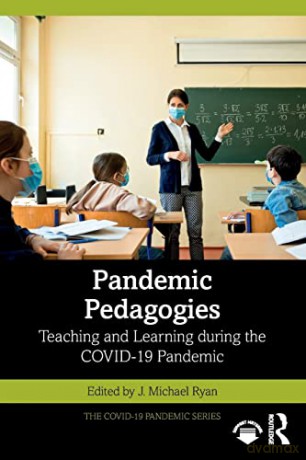 Pandemic Pedagogies - J. Michael Ryan [KSIĄŻKA]