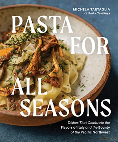 Pasta For All Seasons - Michela Tartaglia [KSIĄŻKA]
