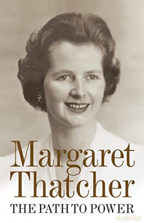 Path To Power - Margaret Thatcher [KSIĄŻKA]