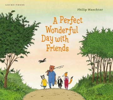 Perfect Wonderful Day With Friends - Philip Waechter [KSIĄŻKA]