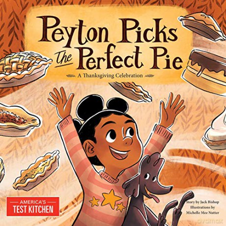 Peyton Picks The Perfect Pie - America's Test Kitchen [KSIĄŻKA]