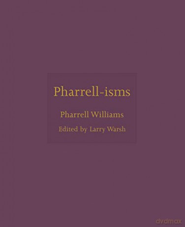 Pharrell-Isms - Pharrell Williams [KSIĄŻKA]