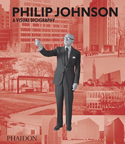 Philip Johnson A Visual Biography - Ian Volner [KSIĄŻKA]