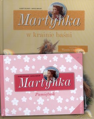 Pakiet Martynka W Krainie Baśni + Pamiętnik Tw - Wanda Chotomska [KSIĄŻKA]
