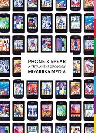 Phone 38 Spear 8211 A Yuta Anthro - Paul Gurrumuruwuy [KSIĄŻKA]