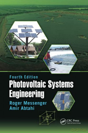 Photovoltaic Systems Engineering - Roger A. Messenger [KSIĄŻKA]