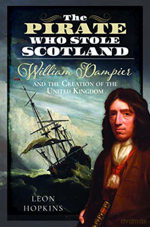 Pirate Who Stole Scotland - Leon Hopkins [KSIĄŻKA]