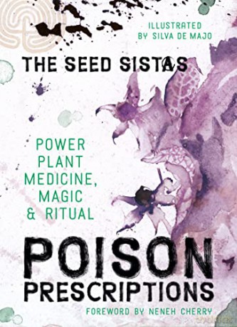 Poison Prescriptions - The Seed Sistas [KSIĄŻKA]