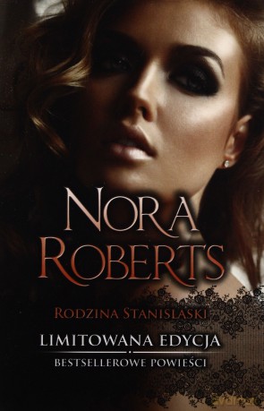 Pakiet Rodzina Stanislaski Druga Miłość/ Z Nakazu Serca - Nora Roberts [KSIĄŻKA]