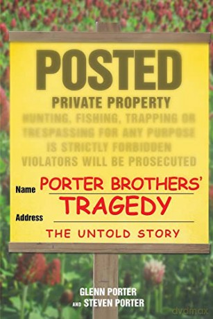 Porter Brothers Tragedy - Glenn Porter and Steven Porter [KSIĄŻKA]