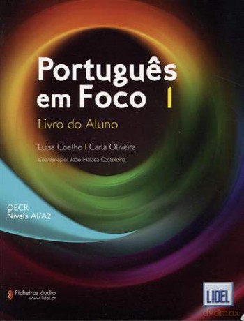 Portugues em Foco 1 Livro do Aluno - Maria Luísa Coelho [KSIĄŻKA]