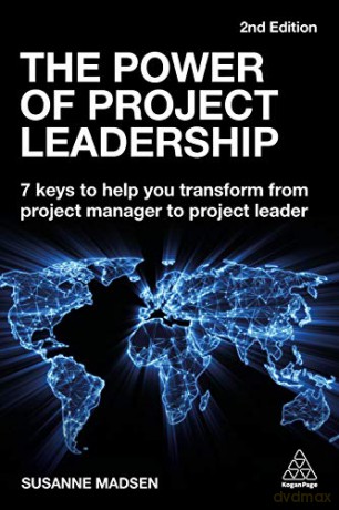 Power Of Project Leadership - Susanne Madsen [KSIĄŻKA]