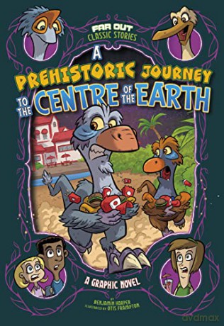 Prehistoric Journey to the Centre of the Earth (Far Out Classic Stories) - Benjamin Harper [KSIĄŻKA]