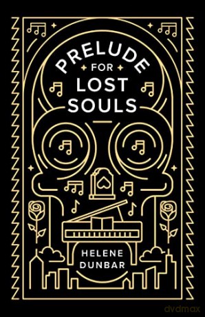 Prelude For Lost Souls - Helene Dunbar [KSIĄŻKA]