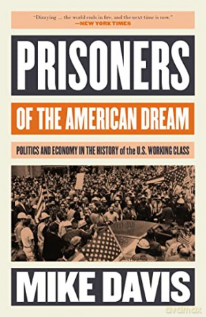 Prisoners Of The American Dream - Mike Davis [KSIĄŻKA]