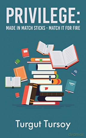 Privilege Made In Match Sticks Match It - Turgut Tursoy [KSIĄŻKA]