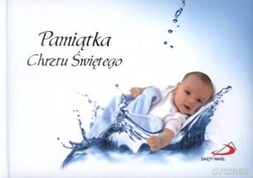 Pamiątka Chrztu Świętego Dla Chłopca Tw [KSIĄŻKA]
