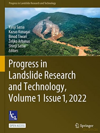 Progress in Landslide Research and Technology, Volume 1 Issue 1, 2022 - Kyoji Sassa [KSIĄŻKA]