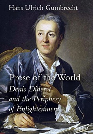 Prose Of The World - Hans Ulrich Gumbrecht [KSIĄŻKA]