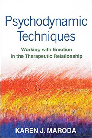Psychodynamic Techniques - Karen J. Maroda [KSIĄŻKA]