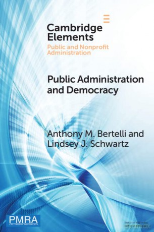 Public Administration And Democracy - Anthony M. Bertelli [KSIĄŻKA]