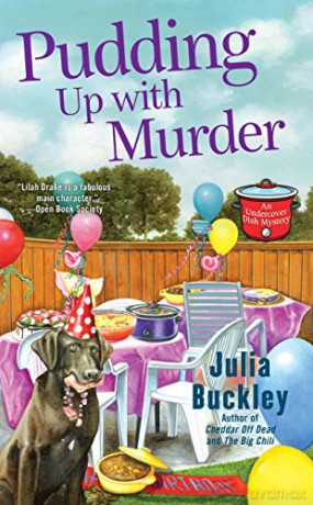 Pudding Up With Murder - Julia Buckley [KSIĄŻKA]