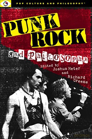 Punk Rock And Philosophy - Joshua Heter [KSIĄŻKA]